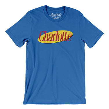 Charlotte Seinfeld Men/Unisex T-Shirt-Allegiant Goods Co. Vintage Sports Apparel