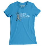 Rome Romans Women's T-Shirt-Allegiant Goods Co. Vintage Sports Apparel