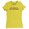 I've Been To New Hampshire Women's T-Shirt-Vibrant Yellow-Allegiant Goods Co. Vintage Sports Apparel