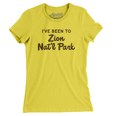 I've Been To Zion National Park Women's T-Shirt-Allegiant Goods Co. Vintage Sports Apparel