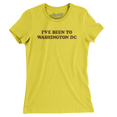 I've Been To Washington Dc Women's T-Shirt-Allegiant Goods Co. Vintage Sports Apparel