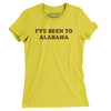 I've Been To Alabama Women's T-Shirt-Vibrant Yellow-Allegiant Goods Co. Vintage Sports Apparel
