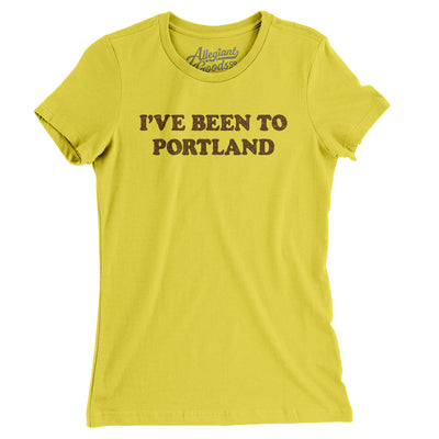 I've Been To Portland Women's T-Shirt-Vibrant Yellow-Allegiant Goods Co. Vintage Sports Apparel