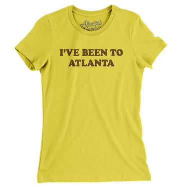 I've Been To Atlanta Women's T-Shirt-Allegiant Goods Co. Vintage Sports Apparel