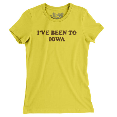 I've Been To Iowa Women's T-Shirt-Vibrant Yellow-Allegiant Goods Co. Vintage Sports Apparel