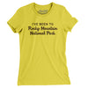 I've Been To Rocky Mountain National Park Women's T-Shirt-Vibrant Yellow-Allegiant Goods Co. Vintage Sports Apparel