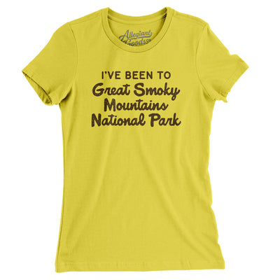 I've Been To Great Smoky Mountains National Park Women's T-Shirt-Vibrant Yellow-Allegiant Goods Co. Vintage Sports Apparel