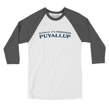 Actually It's Pronounced Puyallup in White with Asphalt Color