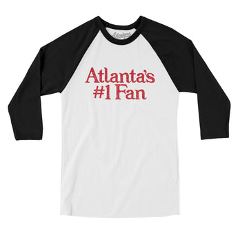 Atlanta's Number 1 Fan Men/Unisex Raglan 3/4 Sleeve T-Shirt-Allegiant Goods Co. Vintage Sports Apparel