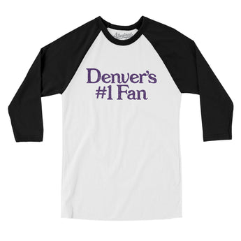 Denver's Number 1 Fan Men/Unisex Raglan 3/4 Sleeve T-Shirt-Allegiant Goods Co. Vintage Sports Apparel