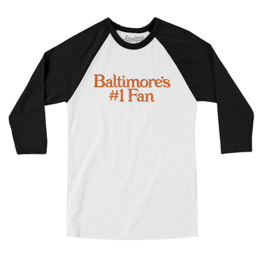 Baltimore's Number 1 Fan Men/Unisex Raglan 3/4 Sleeve T-Shirt-White with Black-Allegiant Goods Co. Vintage Sports Apparel
