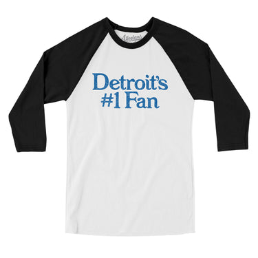 Detroit's Number 1 Fan Men/Unisex Raglan 3/4 Sleeve T-Shirt-White with Black-Allegiant Goods Co. Vintage Sports Apparel