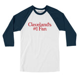 Cleveland's Number 1 Fan Men/Unisex Raglan 3/4 Sleeve T-Shirt-White with Navy-Allegiant Goods Co. Vintage Sports Apparel