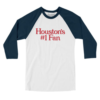 Houston's Number 1 Fan Men/Unisex Raglan 3/4 Sleeve T-Shirt-White with Navy-Allegiant Goods Co. Vintage Sports Apparel