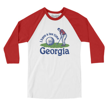 I Have A Tee Time In Georgia Men/Unisex Raglan 3/4 Sleeve T-Shirt-White with Red-Allegiant Goods Co. Vintage Sports Apparel
