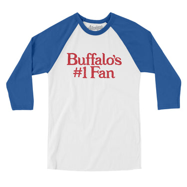 Buffalo's Number 1 Fan Men/Unisex Raglan 3/4 Sleeve T-Shirt-Allegiant Goods Co. Vintage Sports Apparel