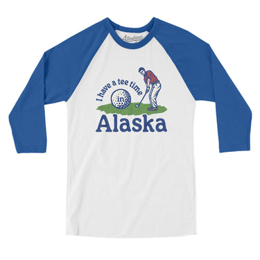 I Have A Tee Time In Alaska Men/Unisex Raglan 3/4 Sleeve T-Shirt-White with True Royal-Allegiant Goods Co. Vintage Sports Apparel