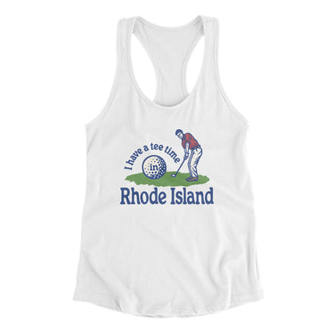 I Have A Tee Time In Rhode Island Women's Racerback Tank-White-Allegiant Goods Co. Vintage Sports Apparel