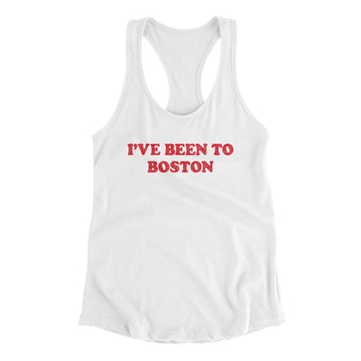 I've Been To Boston Women's Racerback Tank-White-Allegiant Goods Co. Vintage Sports Apparel