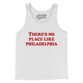 There's No Place Like Philadelphia Men/Unisex Tank Top-Allegiant Goods Co. Vintage Sports Apparel