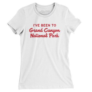 I've Been To Grand Canyon National Park Women's T-Shirt-Allegiant Goods Co. Vintage Sports Apparel