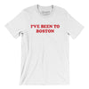 I've Been To Boston Men/Unisex T-Shirt-White-Allegiant Goods Co. Vintage Sports Apparel