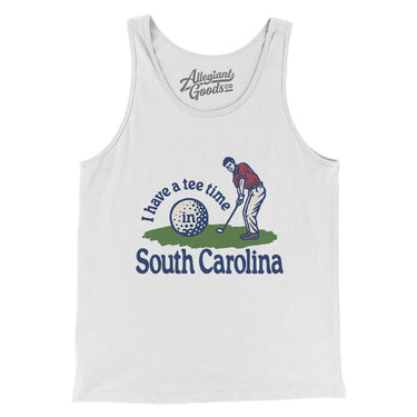 I Have A Tee Time In South Carolina Men/Unisex Tank Top-White-Allegiant Goods Co. Vintage Sports Apparel