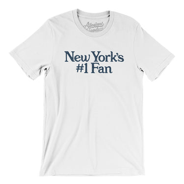New York's Number 1 Fan Men/Unisex T-Shirt-Allegiant Goods Co. Vintage Sports Apparel