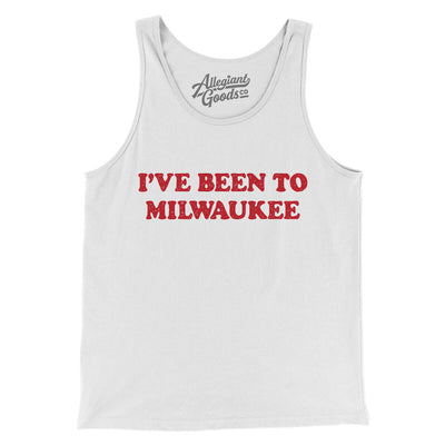 I've Been To Milwaukee Men/Unisex Tank Top-White-Allegiant Goods Co. Vintage Sports Apparel