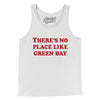 There's No Place Like Green Bay Men/Unisex Tank Top-White-Allegiant Goods Co. Vintage Sports Apparel