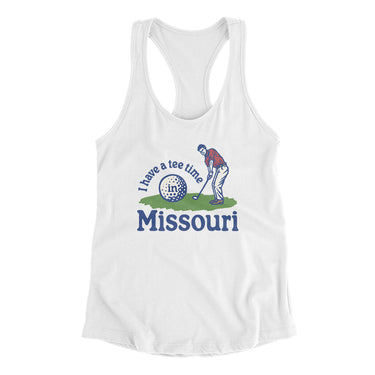 I Have A Tee Time In Missouri Women's Racerback Tank-White-Allegiant Goods Co. Vintage Sports Apparel