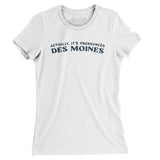 Actually It's Pronounced Des Moines Women's T-Shirt-White-Allegiant Goods Co. Vintage Sports Apparel