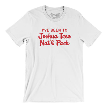 I've Been To Joshua Tree National Park Men/Unisex T-Shirt-Allegiant Goods Co. Vintage Sports Apparel