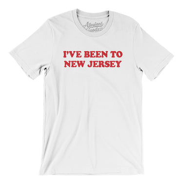 I've Been To New Jersey Men/Unisex T-Shirt-Allegiant Goods Co. Vintage Sports Apparel