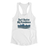 Don't Boston My Providence Women's Racerback Tank-White-Allegiant Goods Co. Vintage Sports Apparel