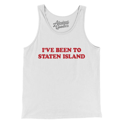 I've Been To Staten Island Men/Unisex Tank Top-White-Allegiant Goods Co. Vintage Sports Apparel