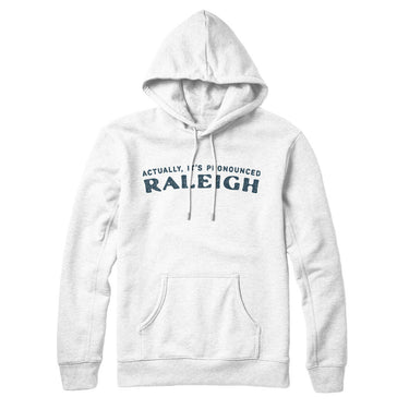 Actually It's Pronounced Raleigh in White Color