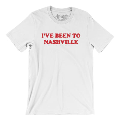 I've Been To Nashville Men/Unisex T-Shirt-White-Allegiant Goods Co. Vintage Sports Apparel