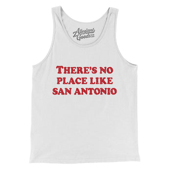 There's No Place Like San Antonio Men/Unisex Tank Top-Allegiant Goods Co. Vintage Sports Apparel