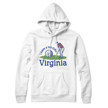 I Have A Tee Time In Virginia Hoodie-White-Allegiant Goods Co. Vintage Sports Apparel