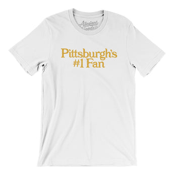 Pittsburgh's Number 1 Fan Men/Unisex T-Shirt-Allegiant Goods Co. Vintage Sports Apparel