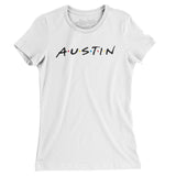 Austin Friends Women's T-Shirt-Allegiant Goods Co. Vintage Sports Apparel