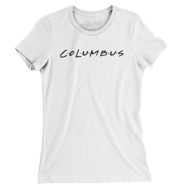 Columbus Friends Women's T-Shirt-Allegiant Goods Co. Vintage Sports Apparel
