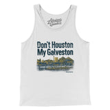 Don't Houston My Galveston Men/Unisex Tank Top-Allegiant Goods Co. Vintage Sports Apparel