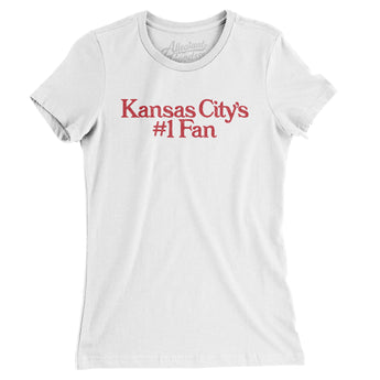 Kansas City's Number 1 Fan Women's T-Shirt-Allegiant Goods Co. Vintage Sports Apparel