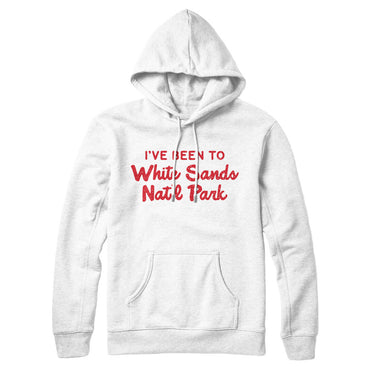 I've Been To White Sands National Park Hoodie-Allegiant Goods Co. Vintage Sports Apparel