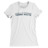 Actually It's Pronounced Terre Haute in White Color