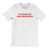 I've Been To San Francisco Men/Unisex T-Shirt-White-Allegiant Goods Co. Vintage Sports Apparel