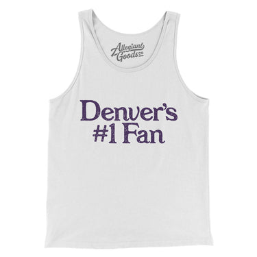 Denver's Number 1 Fan Men/Unisex Tank Top-White-Allegiant Goods Co. Vintage Sports Apparel