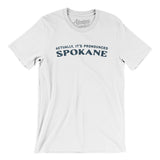 Actually It's Pronounced Spokane in White Color